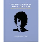 The Little Guide to Bob Dylan (inbunden, eng)