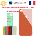 VITRE ARRIERE COMPATIBLE IPHONE XR CORAIL ADHESIF GROS TROU