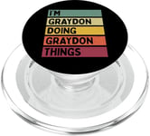 Nom personnalisé amusant de I'm Graydon Doing Graydon Things PopSockets PopGrip pour MagSafe