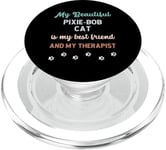 Pixie Bob Pixebob Cat Owner Lover Therapist And Friend PopSockets PopGrip for MagSafe