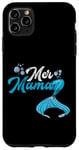 Coque pour iPhone 11 Pro Max Mer Mama Fête des Mères Sirènes Mère