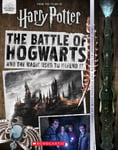 The Battle of Hogwarts and the Magic Used to Defend It