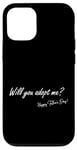 Coque pour iPhone 12/12 Pro Sweet Surprise Adoption Veux-tu m'adopter ? Joyeuse fête des Pères