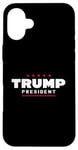 Coque pour iPhone 16 Plus Trump is my President, Told You So - 45 47 (Front & Back)