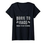 Womens Funny BORN TO RACE Run Racing Forced To Go To School Running V-Neck T-Shirt