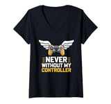 Womens Never Without My Controller Retrogaming Video Game Gift V-Neck T-Shirt