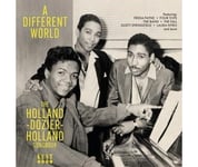 A Different World : The Dozier-Holland Songbook 1963-1968