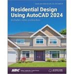 Residential Design Using AutoCAD 2024 (häftad, eng)