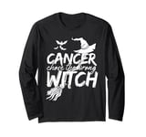 Cancer Chose The Wrong Witch Breast Cancer Halloween Costume Long Sleeve T-Shirt