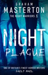 Night Plague  A terrifying instalment in the Night Warriors series from master of horror Graham Masterton