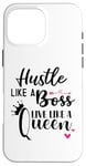 iPhone 16 Pro Max I am the Boss Queen Mom Hustle Like a Boss Live Like a Queen Case