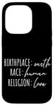 iPhone 14 Pro Birthplace Earth Peace Kindness Love Human Being Case