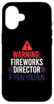 Coque pour iPhone 16 Avertissement Directeur des feux d'artifice If I Run You Run Fun Juillet 4 Meme