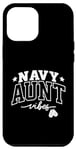 Coque pour iPhone 12 Pro Max Navy Aunt Vibes : soutien et force fiers