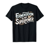 Kombucha Tea Fermentation Kombucha T-Shirt