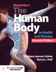 Jones & Bartlett Publishers Cohen, Barbara Janson, BA, MSEd Memmler's the Human Body in Health and Disease, Enhanced Edition