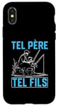 Coque pour iPhone X/XS Tel père tel fils accessoire pêcheur pêche humour enfant