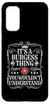 Coque pour Galaxy S20 Le nom de Burgess est un nom de Burgess que vous ne comprendriez pas