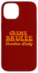 Coque pour iPhone 14 Crème brûlée - Voodoo Lady