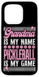 iPhone 15 Pro Pickleball Grandma Grandma Is My Name Pickleball Is My Game Case