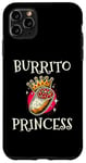 iPhone 11 Pro Max Burrito Princess Mexican Food Burritos Cinco De Mayo Case