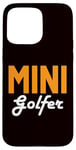 Coque pour iPhone 15 Pro Max Mini golfeur