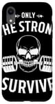 Coque pour iPhone XR Only the Strong Survive Skull Gym