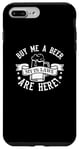 iPhone 7 Plus/8 Plus Buy Me A Beer My In Laws Are Here - Funny Marriage Case