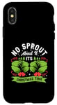 iPhone X/XS No Sprout About It It's Christmas Time Baby Cabbages Dinner Case
