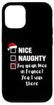 Coque pour iPhone 12/12 Pro Nice Naughty You Mean Nice In France - Père Noël amusant