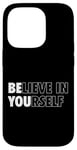 Coque pour iPhone 14 Pro Croire en soi Pensée Positive Citation Motivante