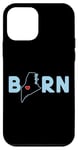 Coque pour iPhone 12 mini Born in State of Maine with Maine in the word Born