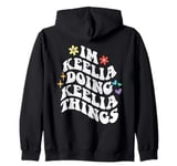 Retro Groovy Im Keelia Doing Keelia Things Funny Mother's Zip Hoodie