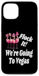 Coque pour iPhone 13 Flock It We're Going To Vegas Girlfriend Getaway Matching