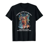 Original Homeland Security Native American T-Shirt