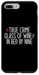 Coque pour iPhone 7 Plus/8 Plus Vrai Crime Glass of Wine In Bed by Nine Funny Fan Meme