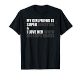 Super and I Love Her - Hidden Message and Funny Girlfriend T-Shirt