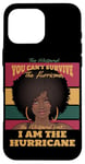 iPhone 16 Pro Max I Am The Hurricane Afro American Pride Black History Month Case