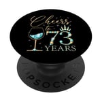 Cheers to 73 Years Old Women 73e Anniversaire Femmes Queens Bday PopSockets PopGrip Adhésif