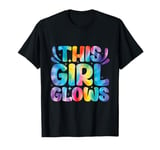 This Girl Glows For Kids Tie Dye Bright Colors 80's And 90's T-Shirt