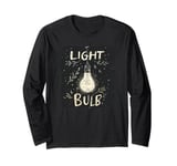 Nice Bulb for light ideas Costume Long Sleeve T-Shirt