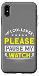 iPhone XS Max Running If I Collapse Please Pause My Watch Runner Case