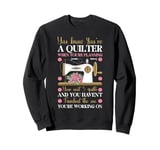 Quilting Knitting Crochet Sewing Machine Fabric Crafting Sweatshirt