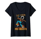 Womens Let Your Fro Groove Retro 70s Music Afro Disco Funky V-Neck T-Shirt