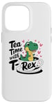 iPhone 14 Pro Max Tea Rex T-Rex Funny Tee For Tea Lovers Drinkers And Dinosaur Case