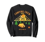 2025 Fun camping crew titles - Are We There Yet Sweatshirt