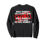 Funny Adult Rude Dad Joke Naughty Sarcasm Humor Statement Sweatshirt