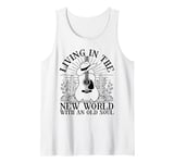 Living In The New World With An Old Soul Country Music Tank Top