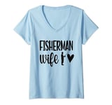 Womens Proud Fisherman Wife Husband Fisher Wife Of An Angler V-Neck T-Shirt