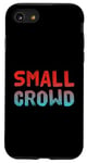 Coque pour iPhone SE (2020) / 7 / 8 People Funny Word Citations Two Words Of The Small Crowd